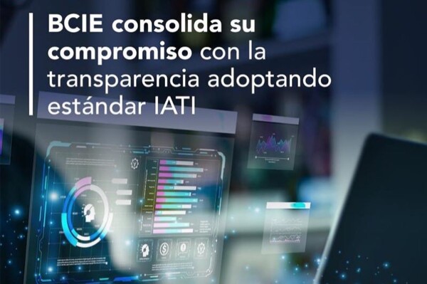 BCIE Strengthens Transparency with IATI Standard Implementation